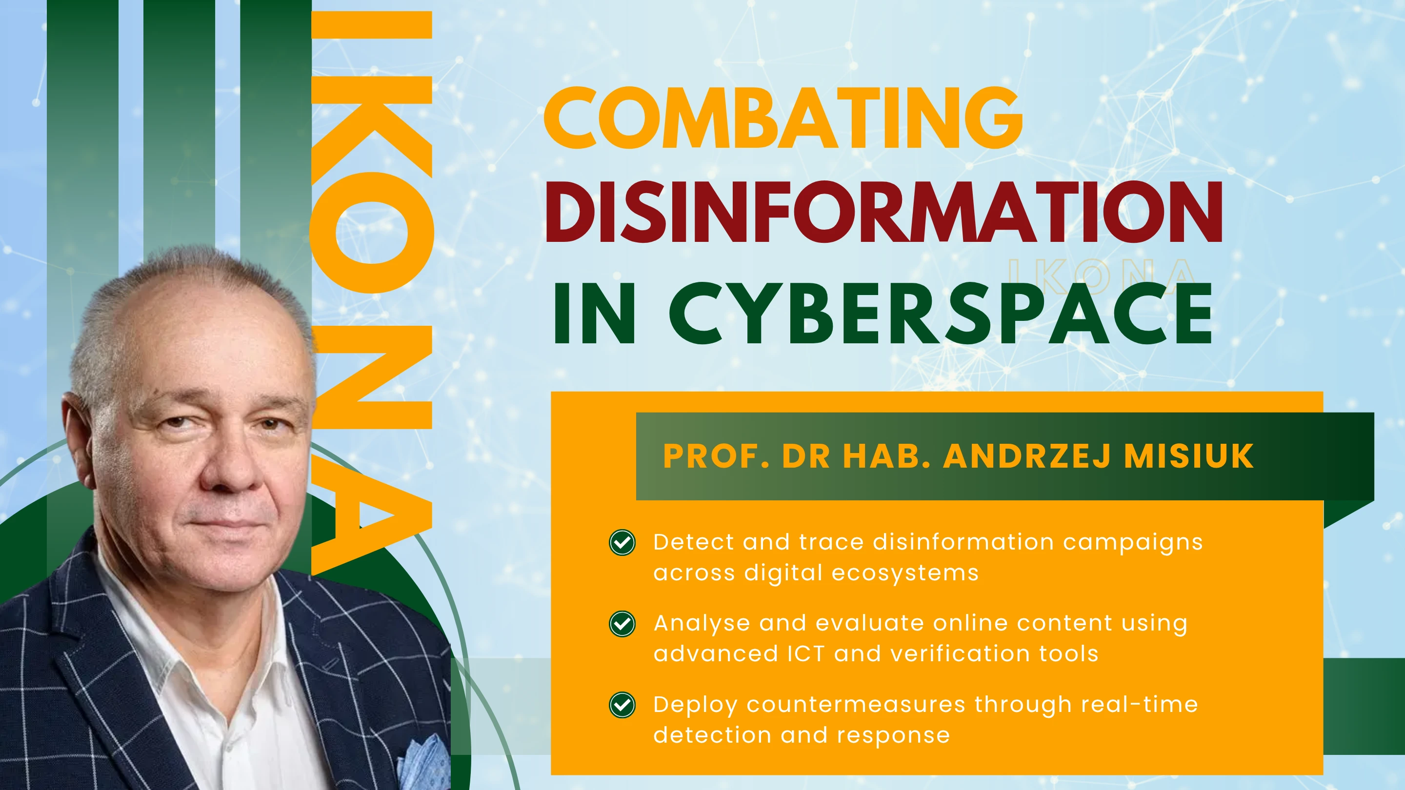 Tackling Cyber Disinformation: Prof. Andrzej Misiuk Brings the IKONA Project to SIM
