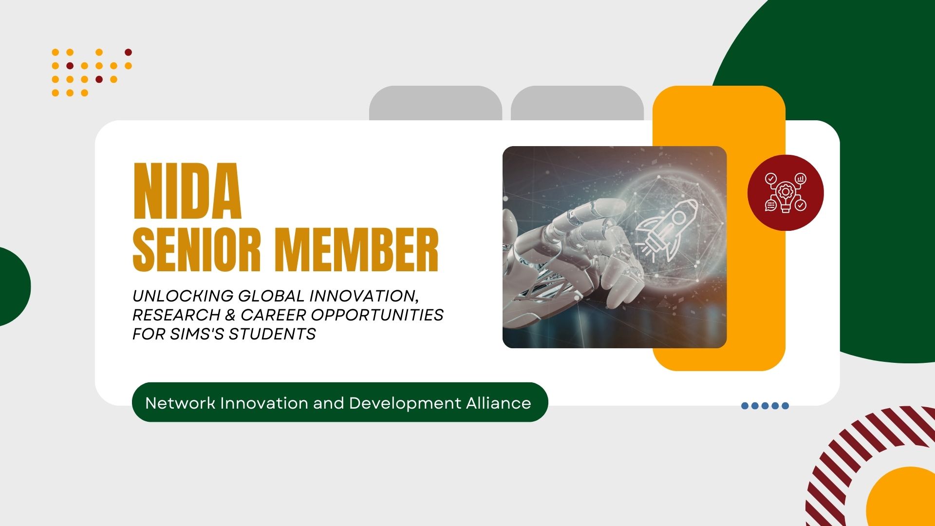 The Senior Member of NIDA — Unlocking Global Innovation, Research & Career Opportunities for SIMS's Students